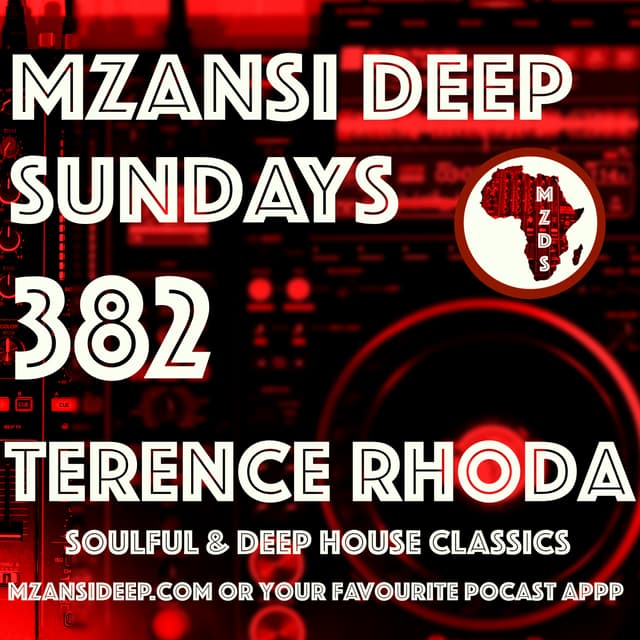 MZD SUNDAYS 382 - Terence Rhoda - Soulful House Classics