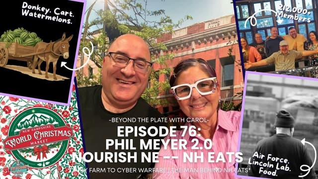 Phil Meyer of Nourish New England: Cyber Warfare to NH Eats | Ep. 76