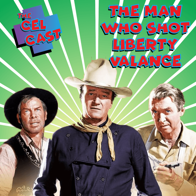 Print The Legend | The Man Who Shot Liberty Valance | PLUS