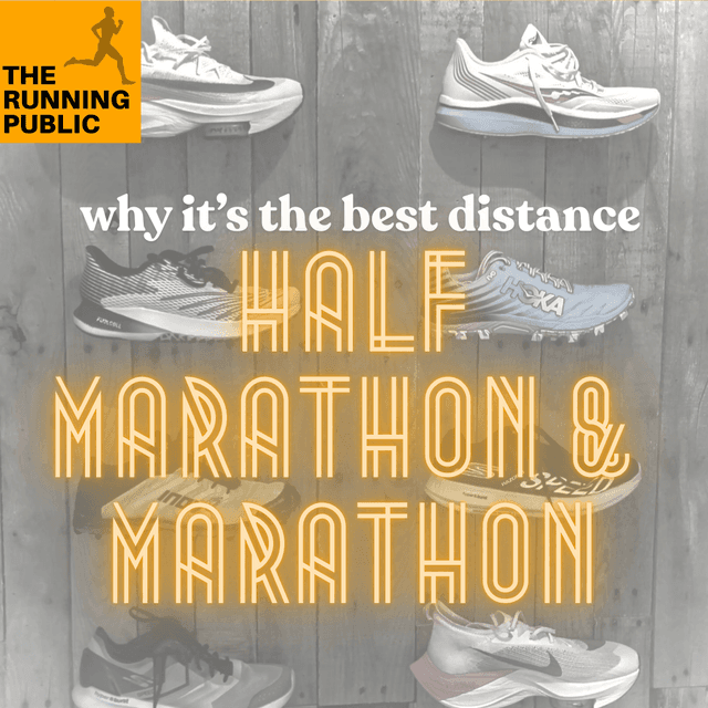 Training Tuesday: Why the Half Marathon/Marathon is the Best Distance!