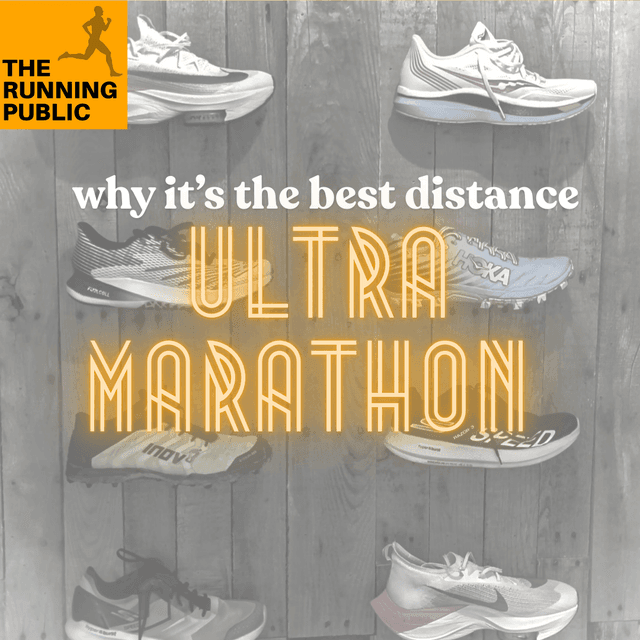 Training Tuesday: Why Ultras are the Best Race Distance(s)