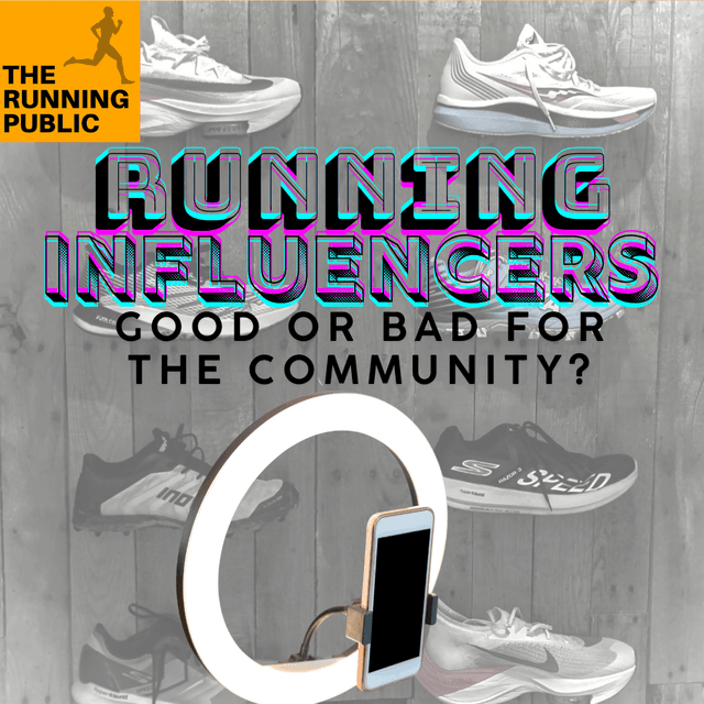 Training Tuesday: Running Influencers - Good or Bad for Us?