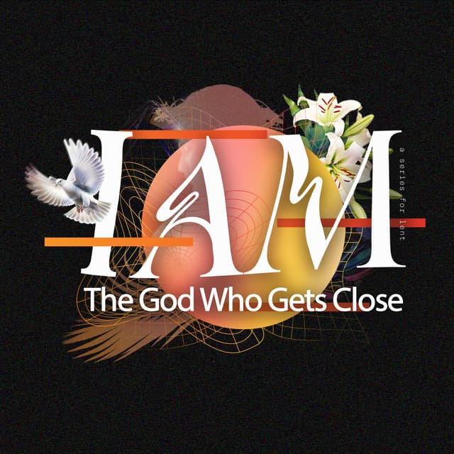 I Am With You In the Dark | I AM... The God Who Gets Close | Phil EuBank