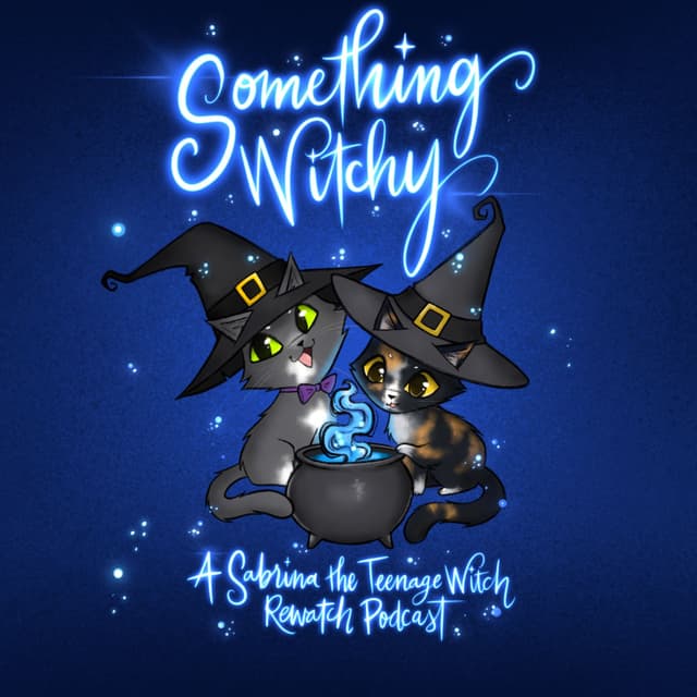 Something Witchy: A Sabrina the Teenage Witch Rewatch