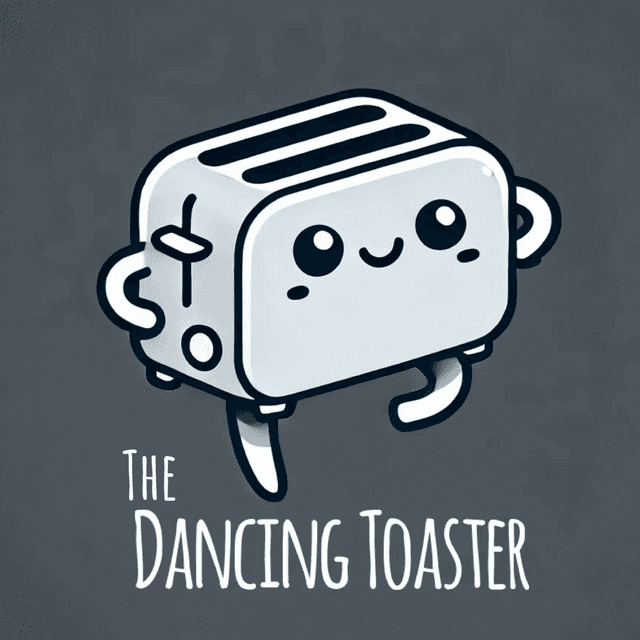 The Dancing Toaster Podcast