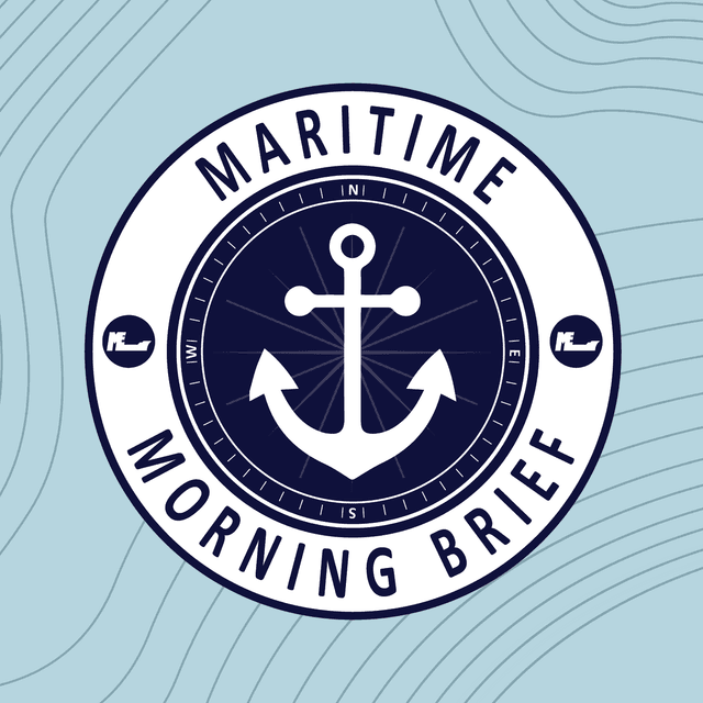 Maritime Morning Brief