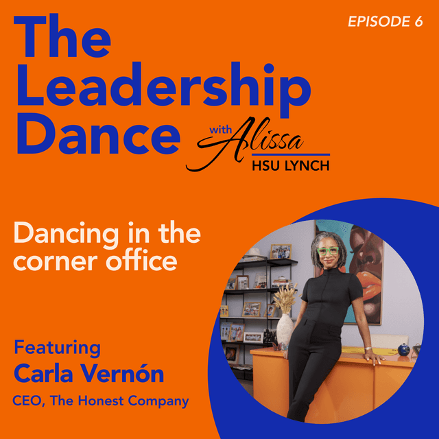 Ep. 6: Dancing in the corner office, with Carla Vernón