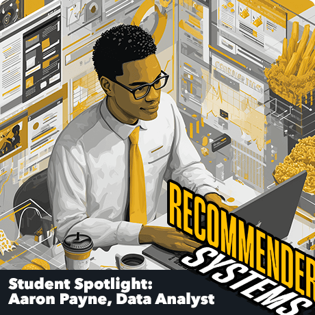 Student Spotlight: Aaron Payne, Data Analyst