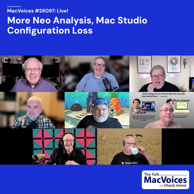 MacVoices #26097 - Live! - More Neo Analysis, Mac Studio Configuration Loss