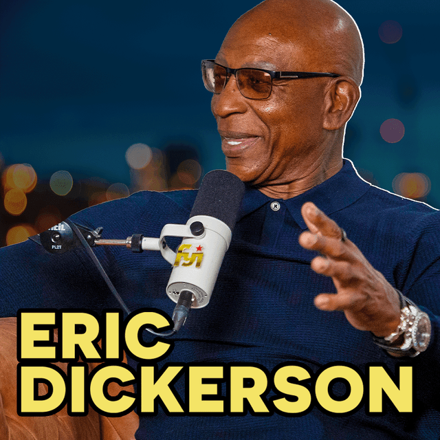 #108 | NFL Hall of Famer Eric Dickerson: Legacy Beyond the Game