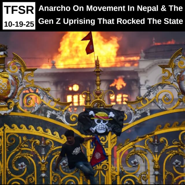 The "Gen Z" Uprising That Rocked The Nepalese State + 1st PGH Anarchist Book Fair