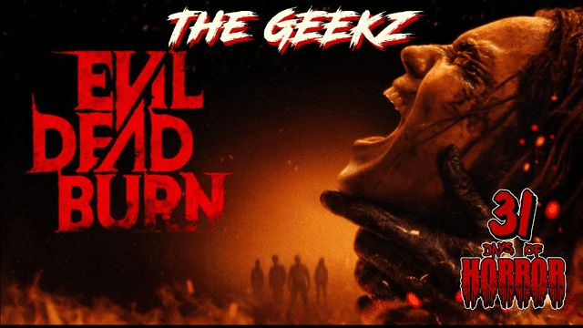 EVIL DEAD BURN (2026) – Is This the Most Brutal Evil Dead Yet? | Night 16 of 31 Days of Horror