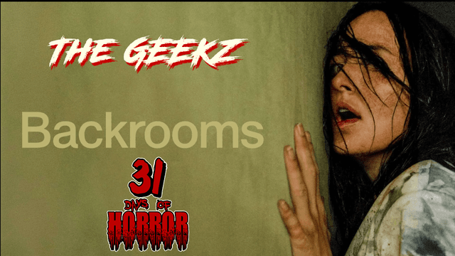 Night 18: BACKROOMS (2026) Review – Trapped in the Internet's Creepiest Nightmare! | 31 Days of Horror