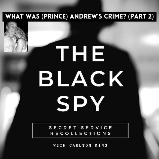 What was (Prince) Andrew's Crime? (Part 2)