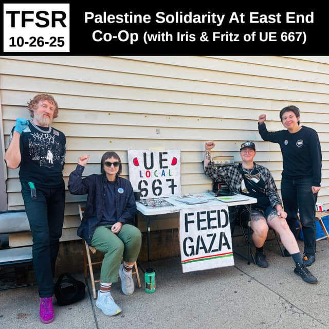 Palestine Solidarity at East End Co-Op (with Iris and Fritz of UE 667)