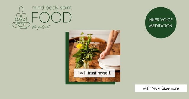 I Will Trust Myself (an inner voice meditation)