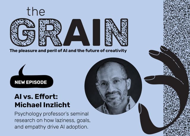 PODCAST: AI vs. Effort—Michael Inzlicht