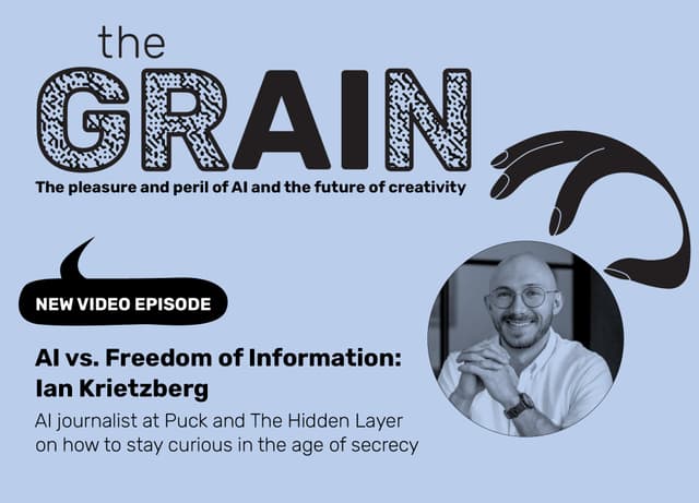 PODCAST: AI vs. Freedom of Information—Ian Krietzberg