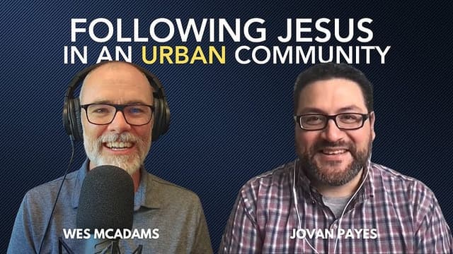 Following Jesus in an Urban Community
