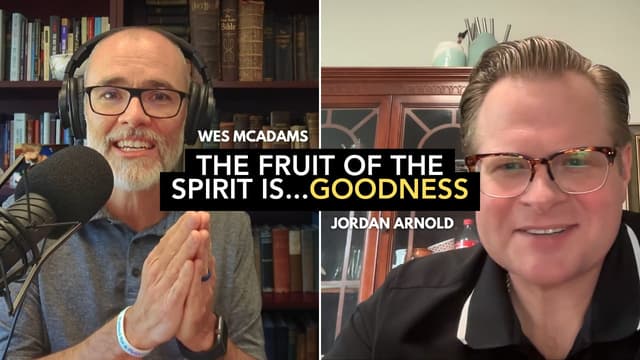 The Fruit of the Spirit is Goodness