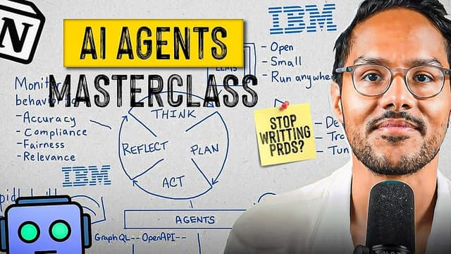 AI Agents for PMs in 69 Minutes — Masterclass with IBM VP