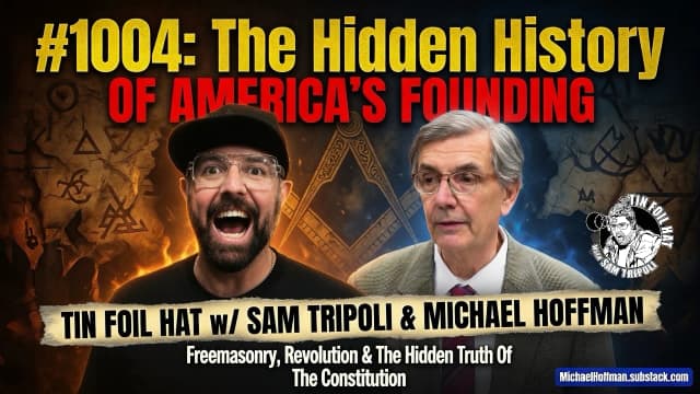 #1004: The History History of Founding Of America with Michael Hoffman