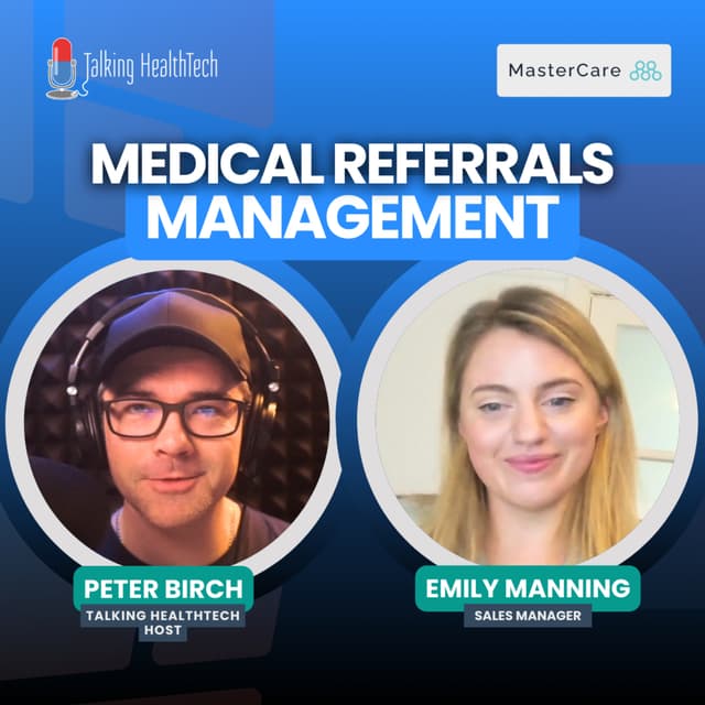 559 - Faster, Smarter, Safer: The Future of Referral Management