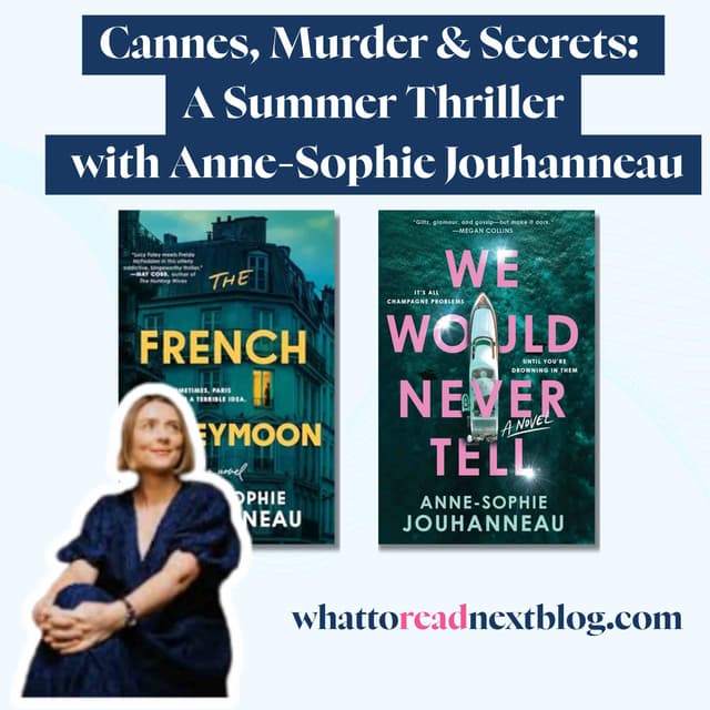 Cannes, Murder & Secrets: A Summer Thriller | We Will Never Tell by Anne-Sophie Jouhanneau