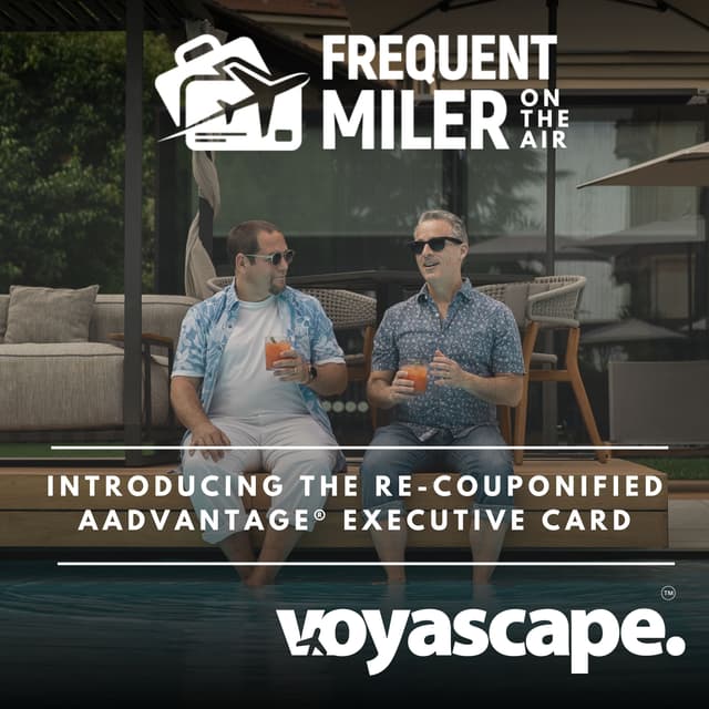 Introducing the re-couponified AAdvantage® Executive card | Frequent Miler on the Air Ep370 | 8-7-26