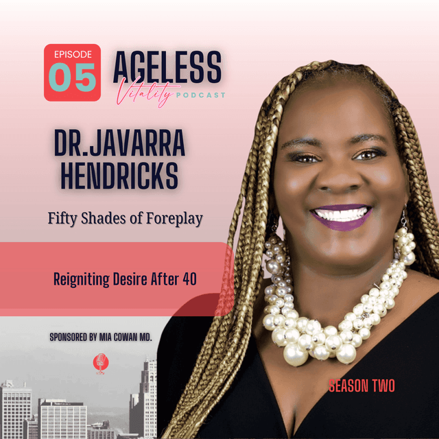 Season 2 Ep5 - Fifty Shades of Foreplay - Reigniting Desire After 40