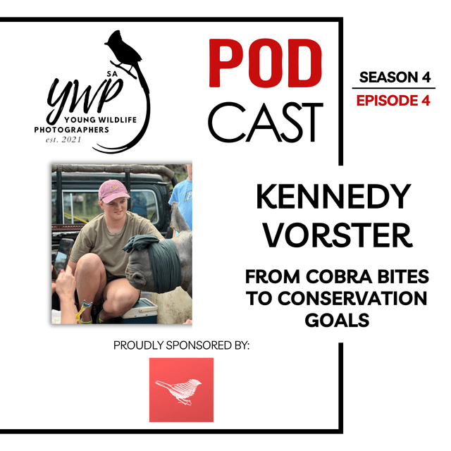 YWP Podcast - Season 4, Episode 4: Bitten, Brave, and Bush-Born — Kennedy Vorster’s Wild Story