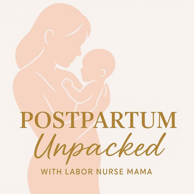 Wrapping Up Postpartum Unpacked: Key Takeaways for Confident, Evolving Moms | 238
