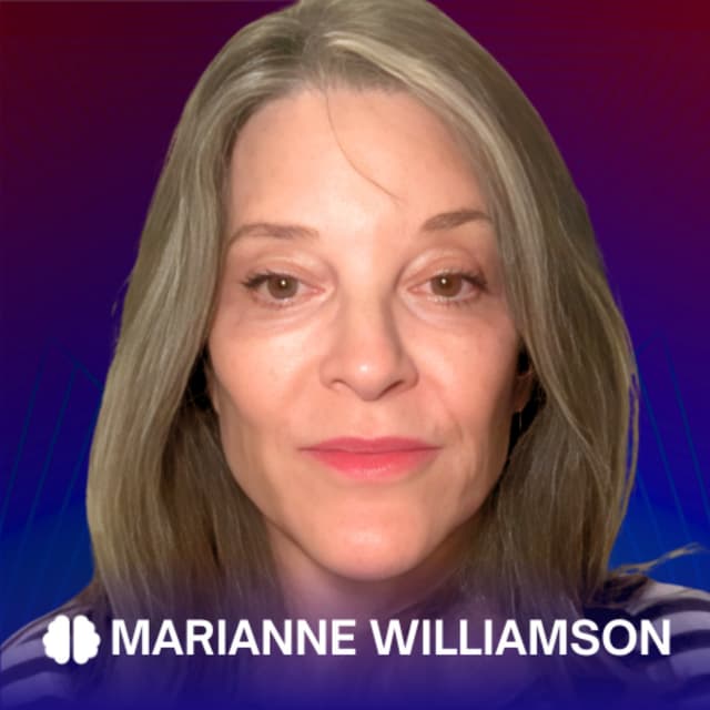 #544 Marianne Williamson: A Course in Miracles, Spiritual Evolution, and Navigating Global Transition