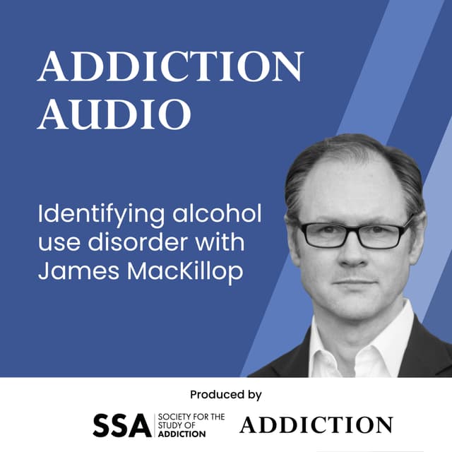 Identifying alcohol use disorder with James MacKillop