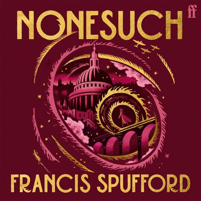 Little Atoms 988 - Francis Spufford's Nonesuch