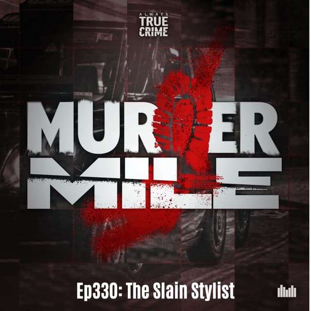 #330 - The Slain Stylist (Andre Mizelas, Hyde Park, W2)