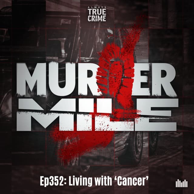 #352 - Living with 'Cancer' (Laureline Garcia-Bertaux & Kirill Belorusov)