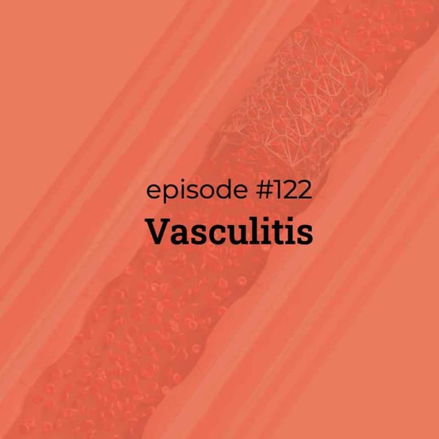 #122 Vasculitis
