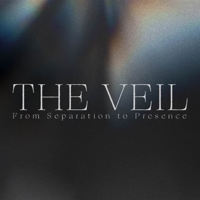 The Veil: Week 1 - The Invisible Veil | Pastor Joshua Crouse