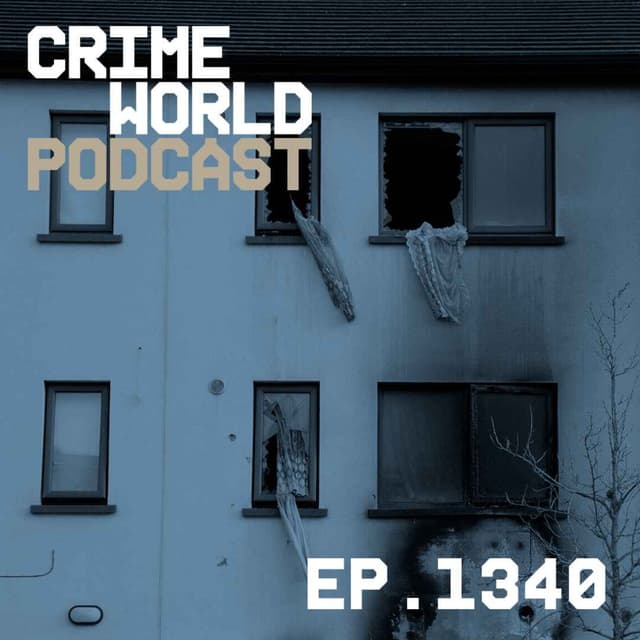 Episode 1340: The six-month feud that led to horror arson attack on innocent family