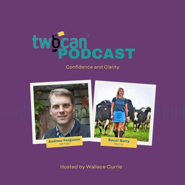 TwoCan Podcast - Becci Berry and Andrew Ferguson
