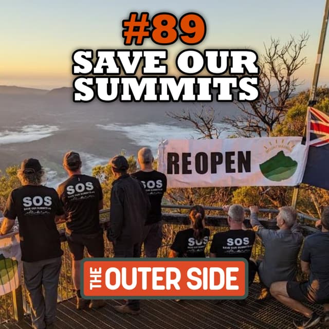 #89 - SAVE OUR SUMMITS