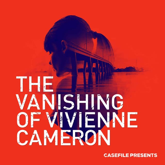 The Vanishing of Vivienne Cameron - Episode 1