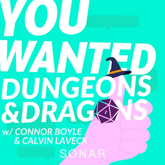 Dungeons & Dragons (w/ Connor Boyle & Calvin Laveck)