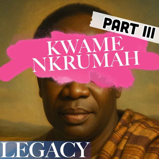 Kwame Nkrumah | Pan Africanist | 3
