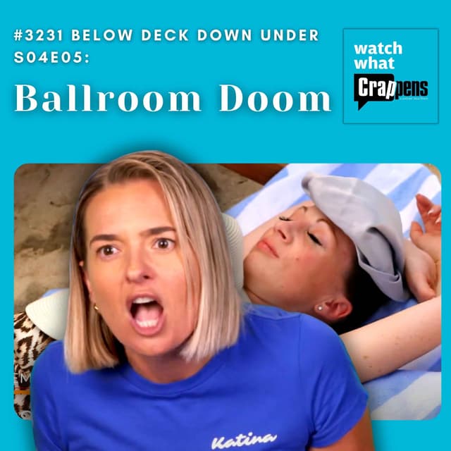 #3231 Below Deck Down Under S04E05: Ballroom Doom