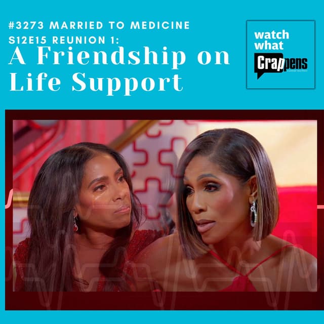 #3273 Married To Medicine S12E15: A Friendship on Life Support