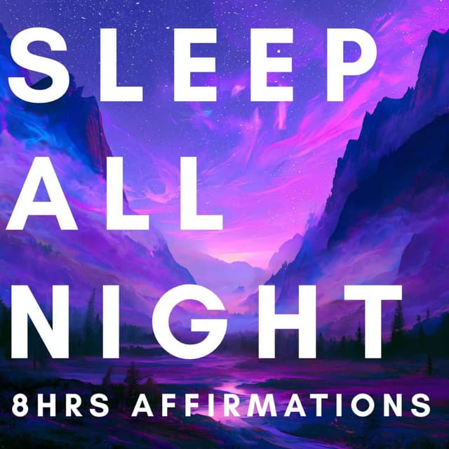 Healing sleep Affirmations - 8 hours to heal while you sleep