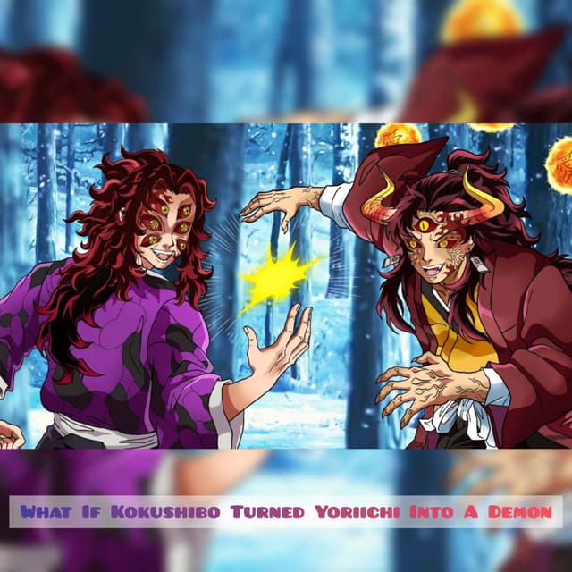 What If Kokushibo Turned Yoriichi Into A Demon (New Demon King?!)