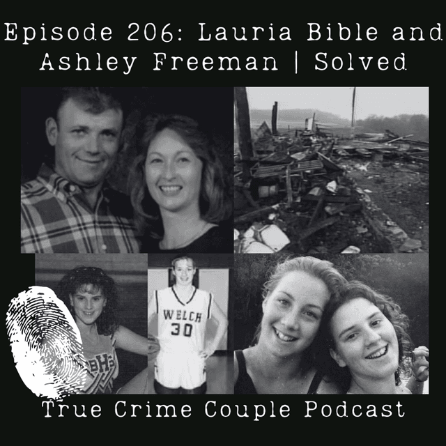 Episode 206: Lauria Bible and Ashley Freeman | Solved